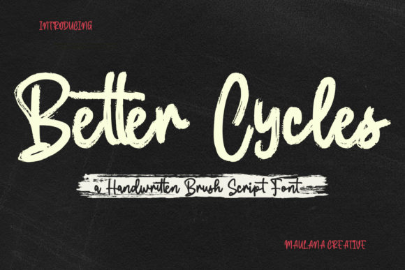 Better Cycles: A Brushed Handwritten Font for Marketers