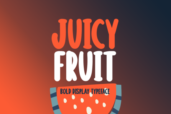 Juicy Fruit Font: A Handmade Seller’s Dream Typeface for Bold Branding