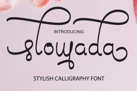 Slowada: A Cute Swash Calligraphy Font for Crafters